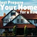 How to Best Prepare Your Home for a Roofing Job